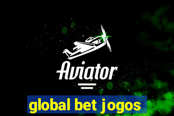 global bet jogos